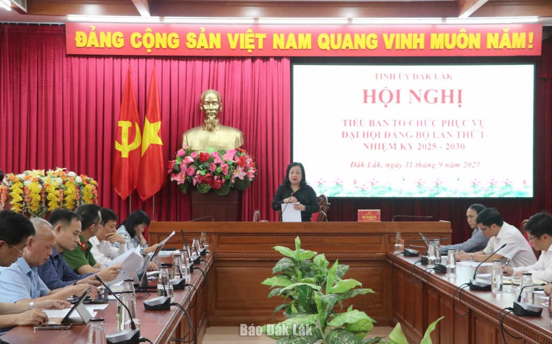 Bảo đảm các điều kiện phục vụ cho công tác tổ chức Đại hội đại biểu Đảng bộ tỉnh Đắk Lắk lần thứ I